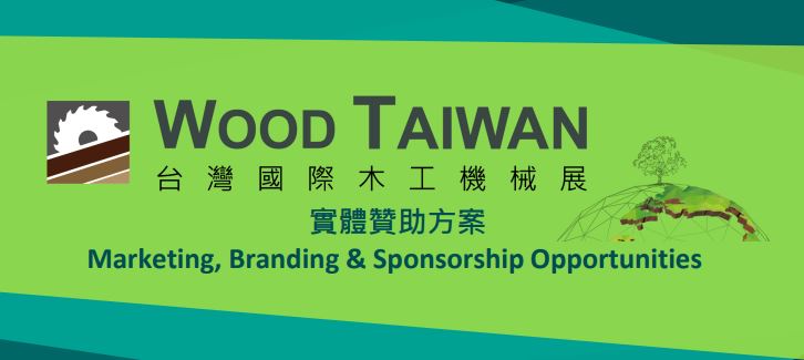 WOOD TAIWAN 2023-Physical items-Marketing, Branding & Sponsorship Opportunities